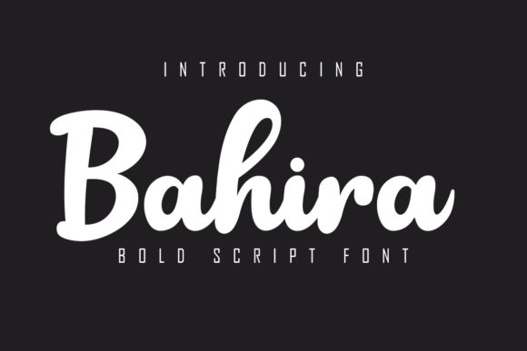 Bahira: A Bold Script Font for Modern Visual Communication