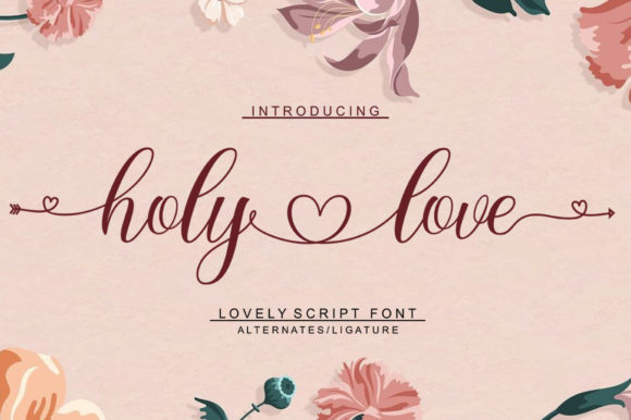 Holy Love: An Elegant Script for Designers Who Care