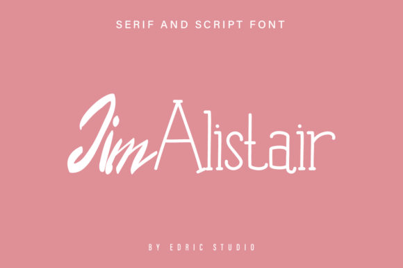 Jim Alistair: Where Serif Meets Script
