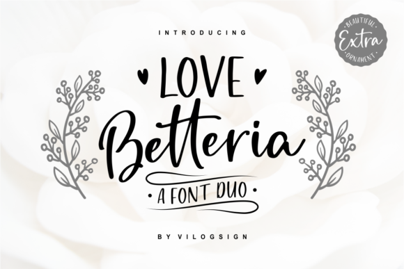 Love Betteria: A Script Font That Simplifies Elegance Without Sacrificing Charm