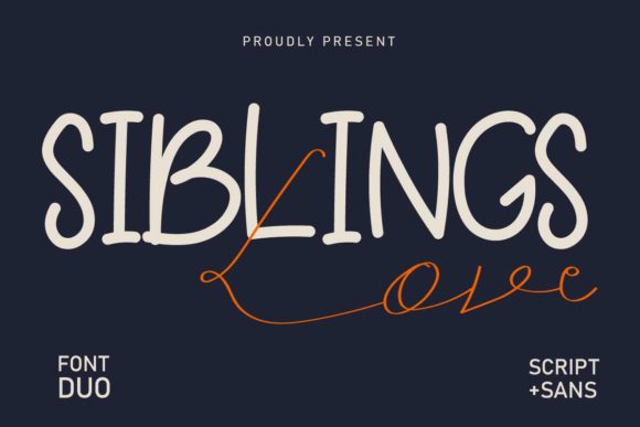 Siblings Love: The Perfect Duo Font for Sans Serif and Script