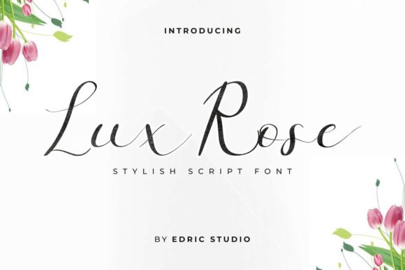 When a Script Font Like Lux Rose Feels Right—and When It May Not